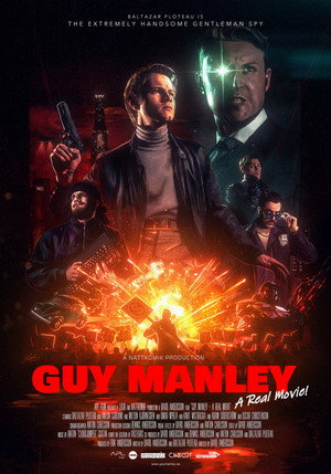 Guy Manley: A Real Movie poszter