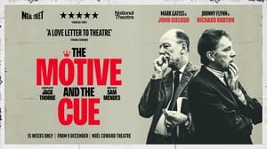 National Theatre Live: The Motive and the Cue háttérkép