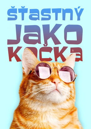 Heureux comme un chat poszter