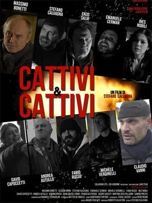 Cattivi & Cattivi poszter