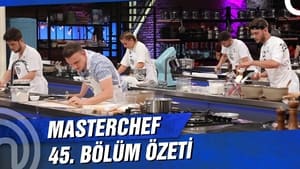 MasterChef Türkiye 4. évad Ep.45 45. epizód