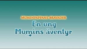 Muminpappans bravader - En ung Mumins äventyr háttérkép