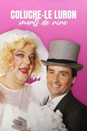 Coluche, Le Luron : Morts de rire poszter