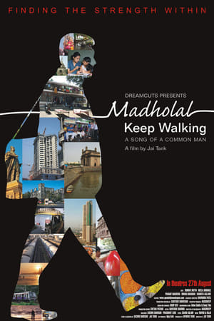 Madholal Keep Walking