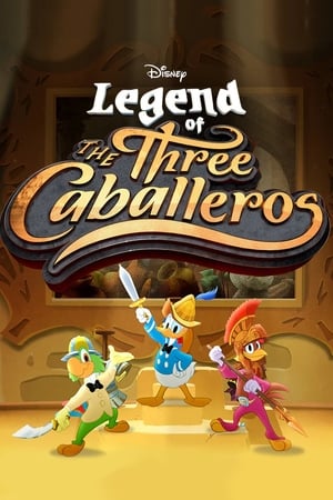 Legend of the Three Caballeros poszter