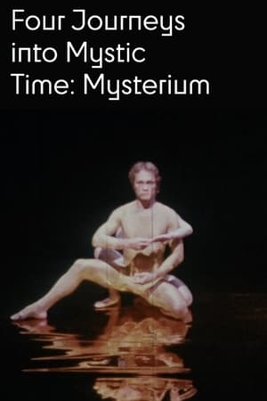 Four Journeys Into Mystic Time: Mysterium