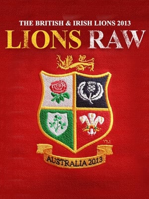 The British & Irish Lions 2013: Lions Raw poszter