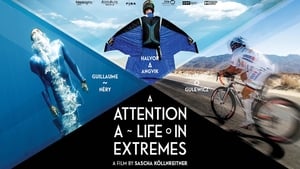 Attention: A Life in Extremes háttérkép