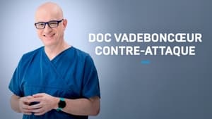 Doc Vadeboncoeur contre-attaque! kép