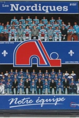 Les Nordiques, Notre Équipe