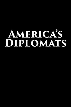 America’s Diplomats poszter