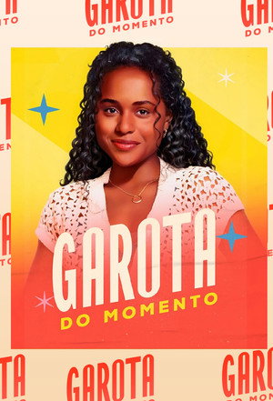Garota do Momento poszter