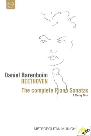 Daniel Barenboim: Beethoven - The Complete Piano Sonatas