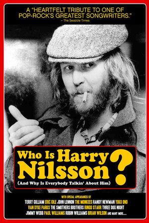 Who Is Harry Nilsson (And Why Is Everybody Talkin' About Him?) poszter