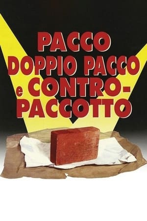 Pacco, doppio pacco e contropaccotto