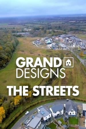 Grand Designs: The Streets