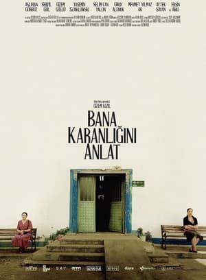 Bana Karanlığını Anlat