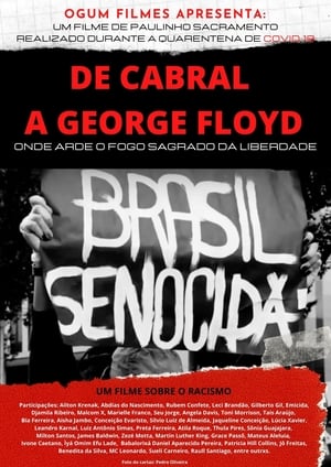 De Cabral a George Floyd: Onde Arde o Fogo Sagrado da Liberdade