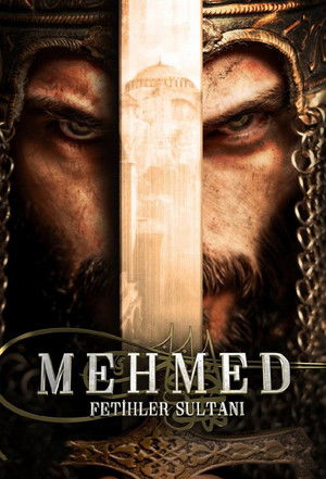 Mehmed: Fetihler Sultanı poszter