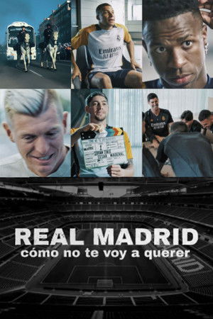 Real Madrid: Cómo no te voy a querer poszter