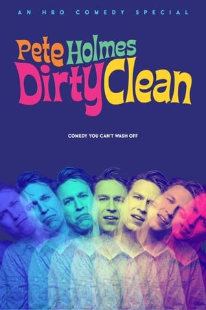 Pete Holmes: Dirty Clean poszter