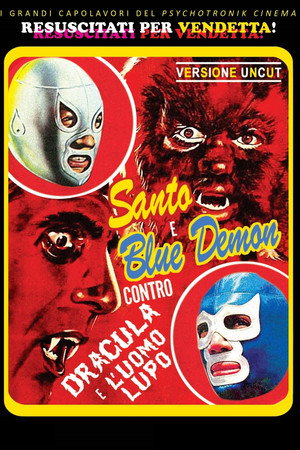 Santo y Blue Demon vs Dracula y el Hombre Lobo poszter