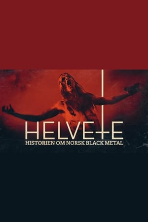 Helvete: Historien om Norsk Black Metal poszter