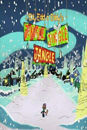 Ed, Edd n Eddy’s Jingle Jingle Jangle poszter