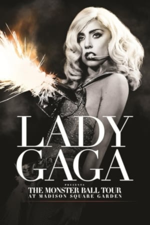 Lady Gaga - Presents The Monster Ball Tour at Madison Square Garden poszter