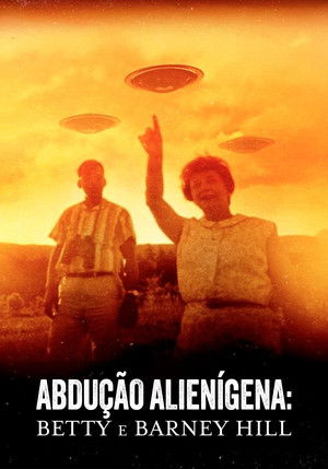 Alien Abduction: Betty and Barney Hill poszter