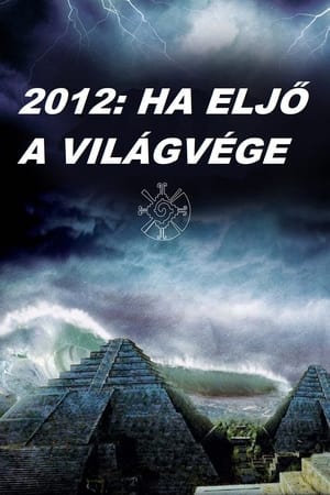 2012: Ha eljő a világvége