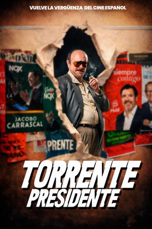 Torrente 6. - Az elnöki ügy poszter
