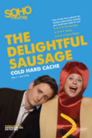 The Delightful Sausage - Cold Hard Cache poszter