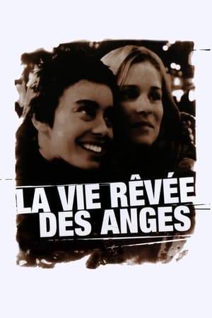 La Vie rêvée des anges poszter