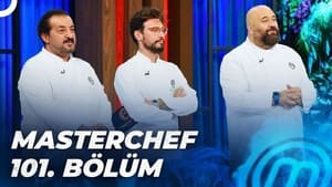 MasterChef Türkiye 5. évad Ep.101 101. epizód