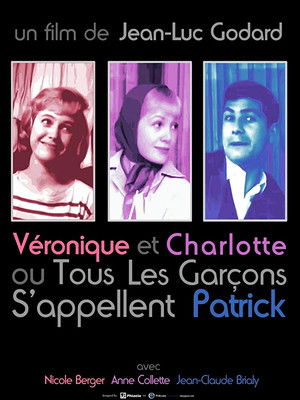 Charlotte et Véronique, ou Tous les garçons s'appellent Patrick poszter
