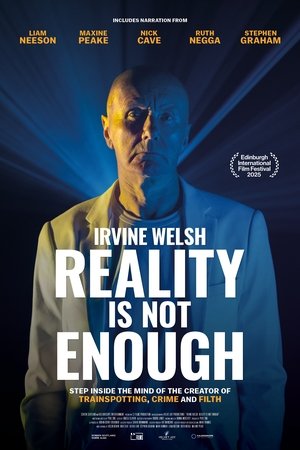 Irvine Welsh: Reality Is Not Enough poszter