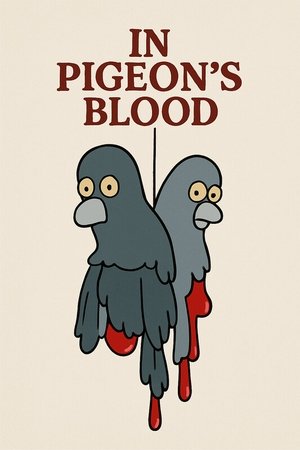 In Pigeons' Blood poszter