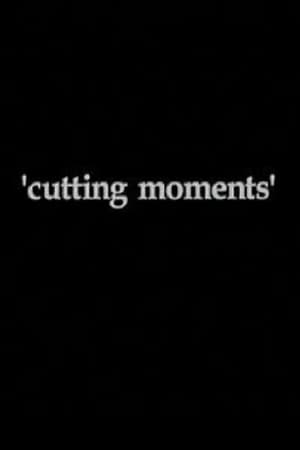 Cutting Moments poszter