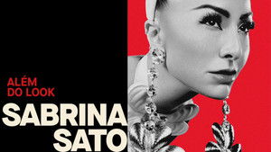 Sabrina Sato: Além do Look háttérkép