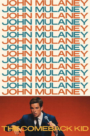 John Mulaney: The Comeback Kid poszter