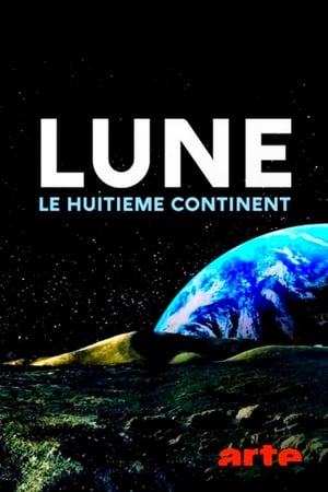 Lune : le huitième continent poszter