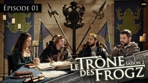 Le Trône des Frogz Season 2 Ep.1 1. epizód