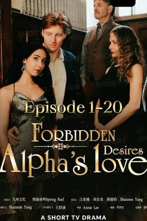 Forbidden Desires: Alpha's Love poszter