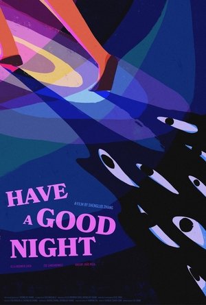 Have a Good Night poszter