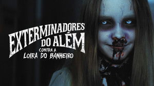 Exterminadores do Além Contra a Loira do Banheiro háttérkép