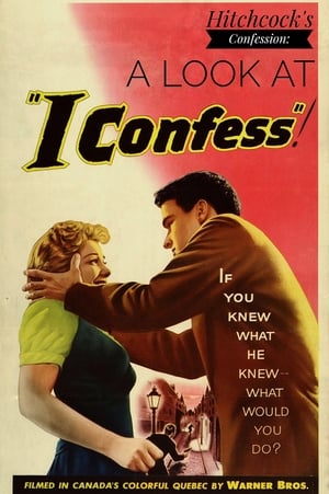 Hitchcock's Confession: A Look at I Confess poszter