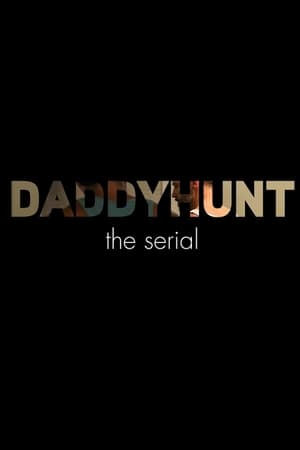 Daddyhunt: The Serial poszter