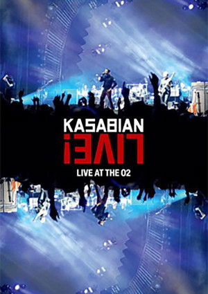 Kasabian: Live! - Live at the O2 poszter