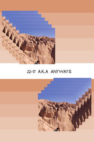 22-17 a.k.a Anyways: Capítulo III poszter